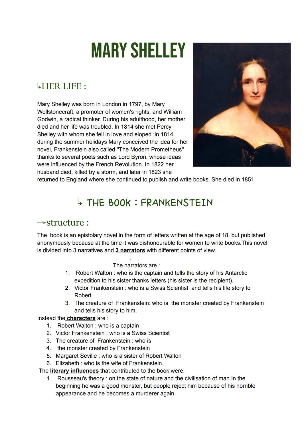 ↳HER LIFE :
MARY SHELLEY
Mary Shelley was born in London in 1797, by Mary
Wollstonecraft, a promoter of women's rights, and William
Godwin, 