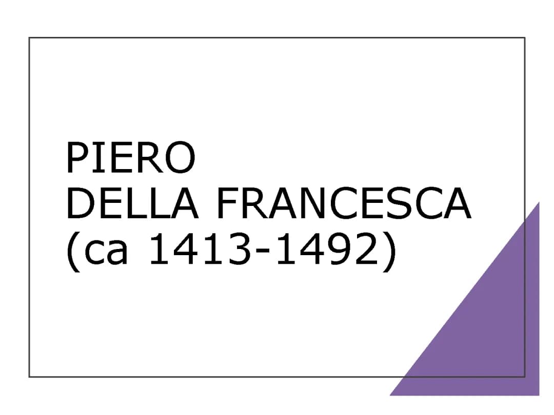Piero della Francesca: Riassunto, Vita e Curiosità