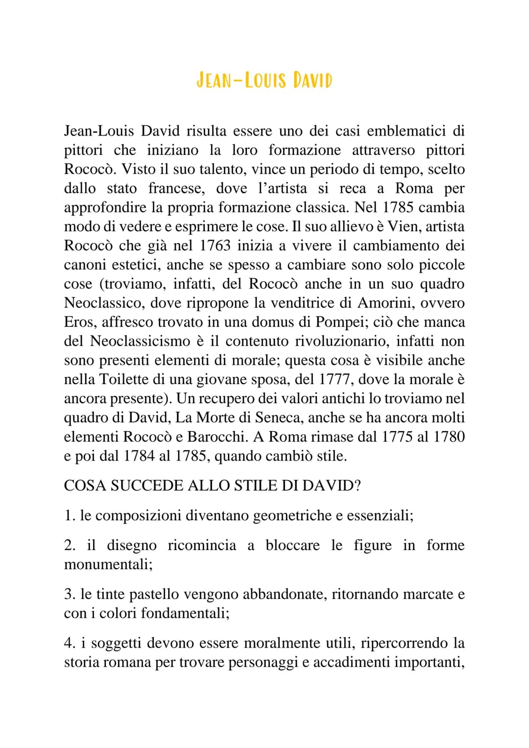 Jean-Louis DaVID
Jean-Louis David risulta essere uno dei casi emblematici di
pittori che iniziano la loro formazione attraverso pittori
Roco