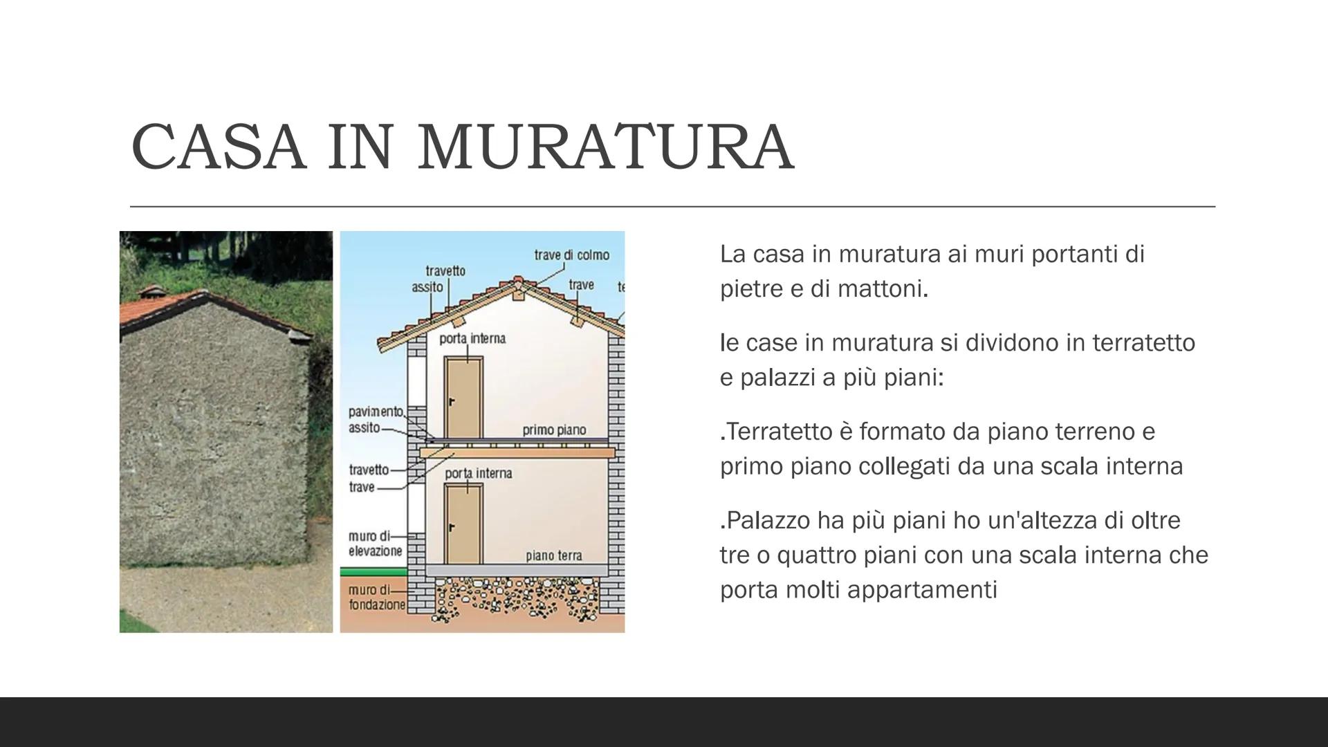 int is
100
50-
LA CASA STRUTTURE VERTICALI
Strutture verticali:
I muri portanti e un muro di Fondazione e di elevazione.
I muro di Fondazion