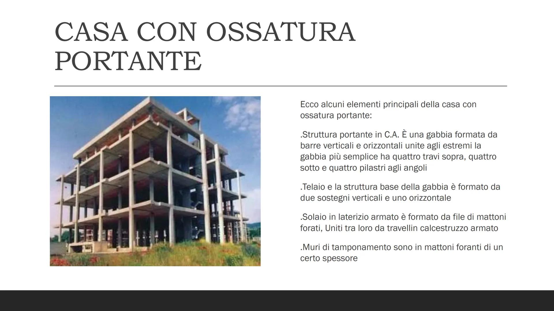 int is
100
50-
LA CASA STRUTTURE VERTICALI
Strutture verticali:
I muri portanti e un muro di Fondazione e di elevazione.
I muro di Fondazion
