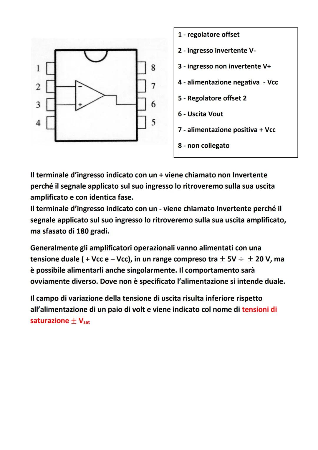 Amplificatore operazionale
Un Amplificatore Operazione (nome abbreviato A.O. oppure Op-Amp) è un
dispositivo utilizzato in elettronica per r
