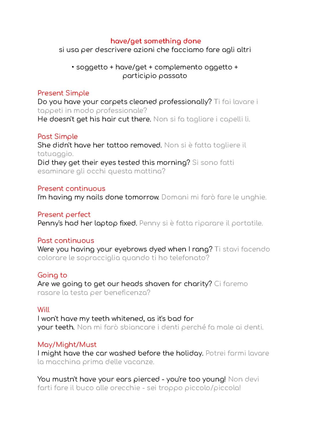 have/get something done, should, ought to, had better 