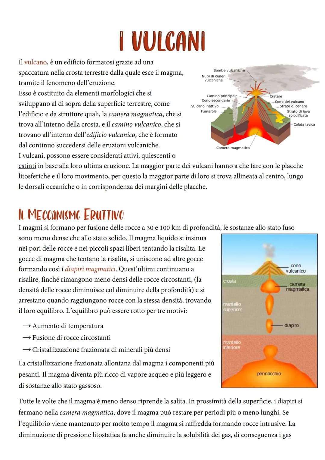 I VULCANI
Il vulcano, è un edificio formatosi grazie ad una
spaccatura nella crosta terrestre dalla quale esce il magma,
tramite il fenomeno