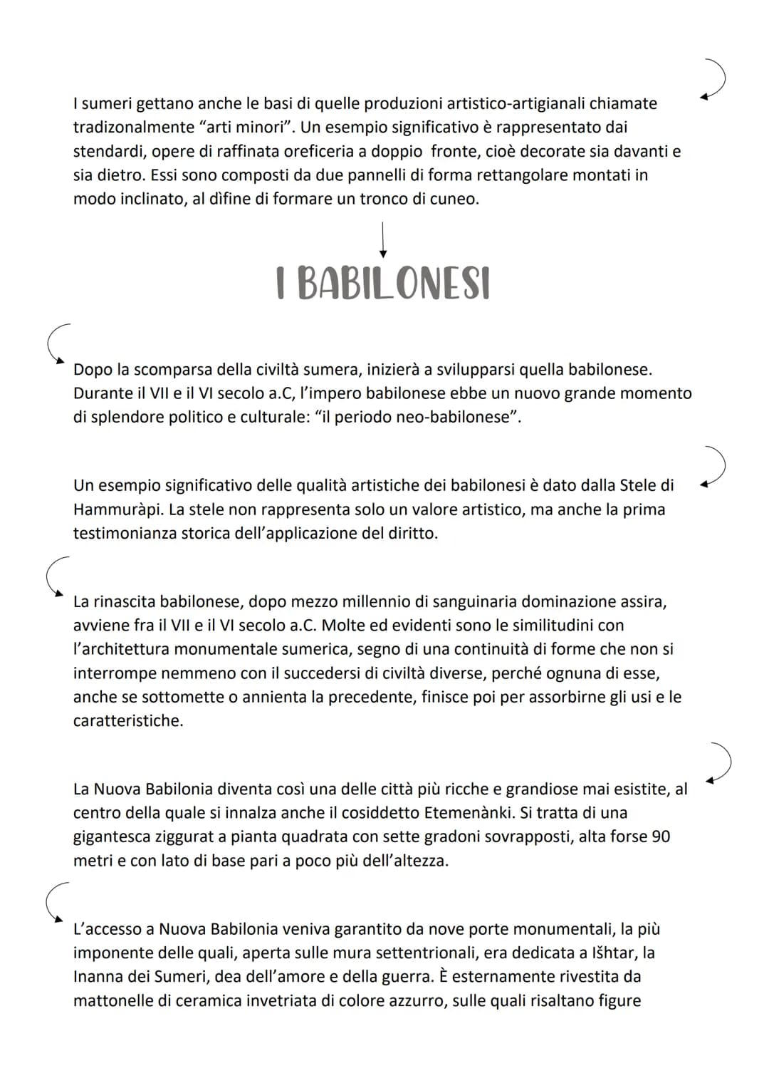 L'arte delle civiltà
I SUMERI
i sumeri sono i fondatori delle prime grandi città della storia: Ur, Uruk, Lagàsh, Erìdu,
Umma, Nippur.
la zig