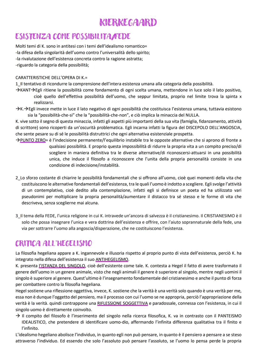 KIERKEGAARD
ESISTENZA COME POSSIBILITA/FEDE
Molti temi di K. sono in antitesi con i temi dell'idealismo romantico=
-la difesa della singolar