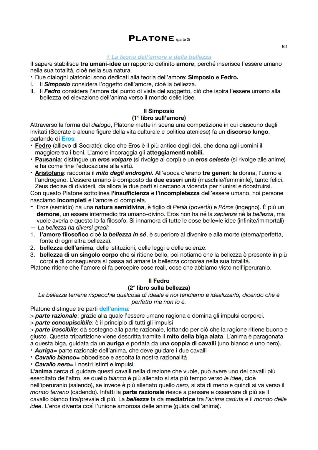 PLATONE (parte 2)

1 La teoria dell'amore e della bellezza

Il sapere stabilisce tra umani-idee un rapporto definito amore, perché inserisce