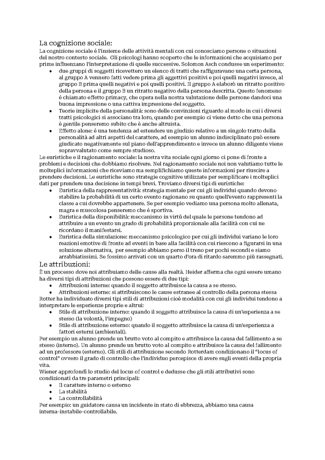 la cognizione sociale, le attribuzioni, l’influenza sociale, gli stereotipi e i pregiudizi 