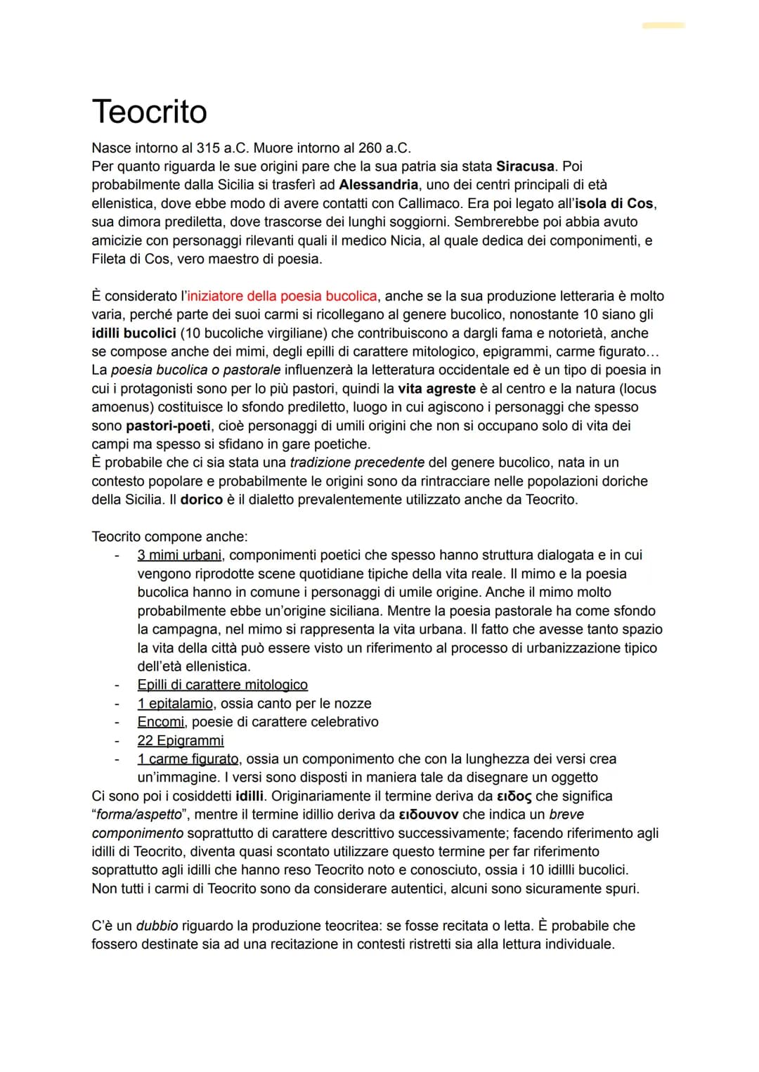 Teocrito
Nasce intorno al 315 a.C. Muore intorno al 260 a.C.
Per quanto riguarda le sue origini pare che la sua patria sia stata Siracusa. P
