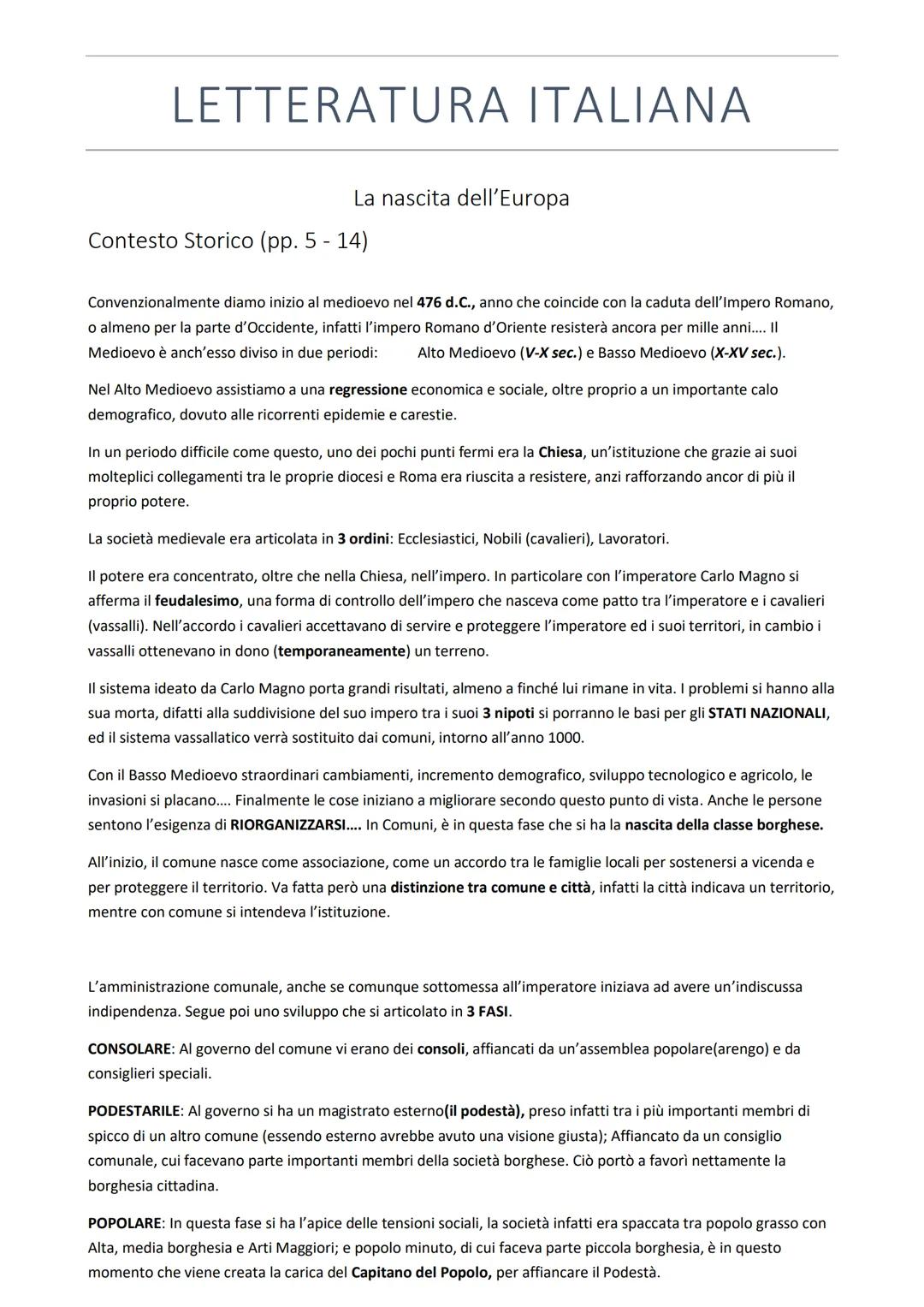 LETTERATURA ITALIANA
La nascita dell'Europa
Contesto Storico (pp. 5-14)
Convenzionalmente diamo inizio al medioevo nel 476 d.C., anno che co