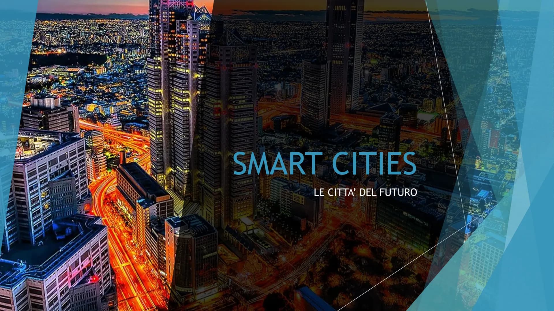 THERE
SMART CITIES
LE CITTA' DEL FUTURO
20077
TEXTS Cos'è una smart
city ?
► La smart city è una città
che gestisce le risorse in
modo intel