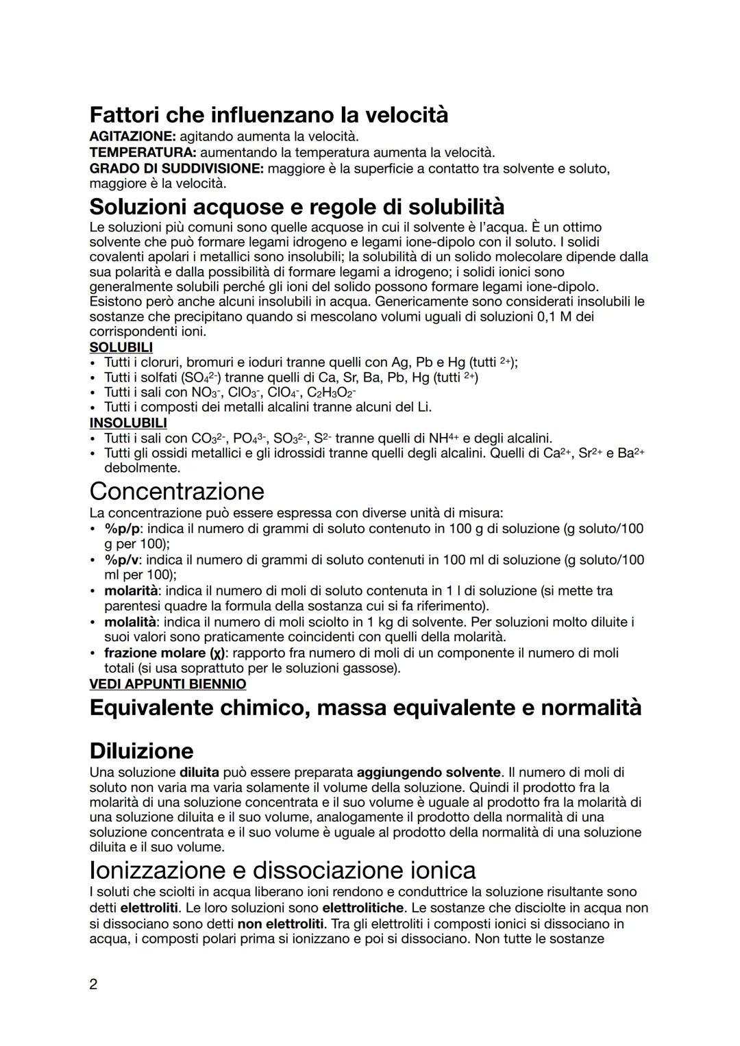 Chimica
Soluzioni
CAPITOLO 5
Una soluzione è una miscela omogenea costituita da almeno due componenti. Il solvente
è quello in maggior quant