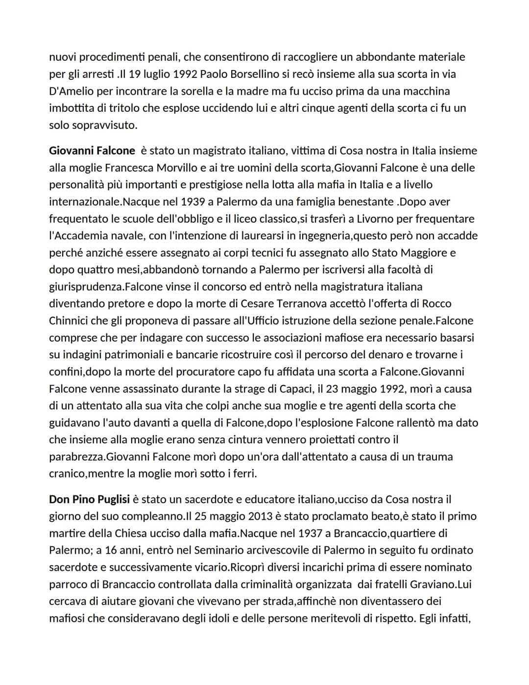 
<p>La parola "mafia" indica un tipo di organizzazione criminale caratterizzata dalla violenza, dall'omertà, dai riti d'iniziazione e dai mi
