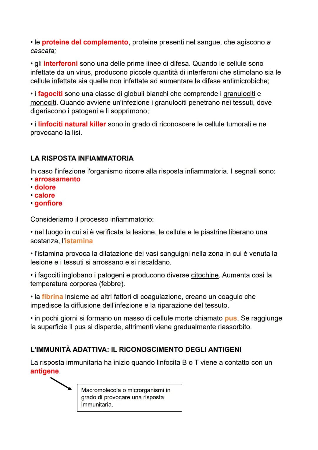 SISTEMA LINFATICO: DUE STRATEGIE DI DIFESA
Esistono due tipi principali di meccanismi di difesa:
• l'immunità innata o aspecifica comprende 