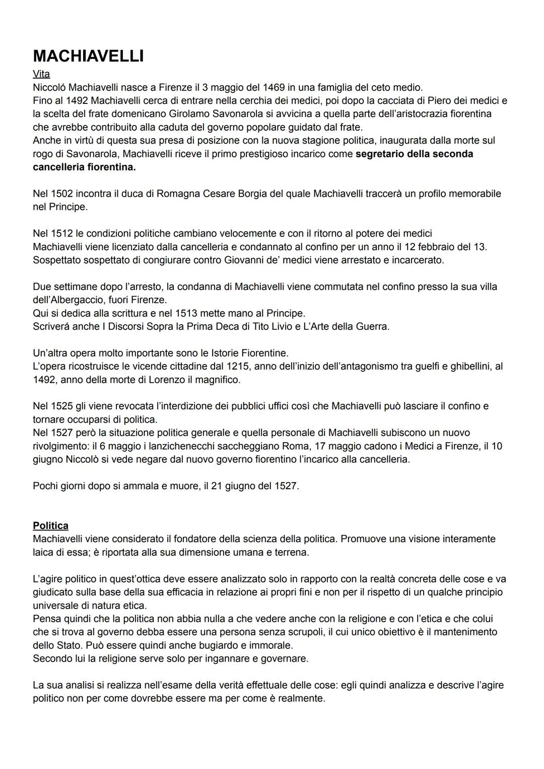 MACHIAVELLI
Vita
Niccoló Machiavelli nasce a Firenze il 3 maggio del 1469 in una famiglia del ceto medio.
Fino al 1492 Machiavelli cerca di 