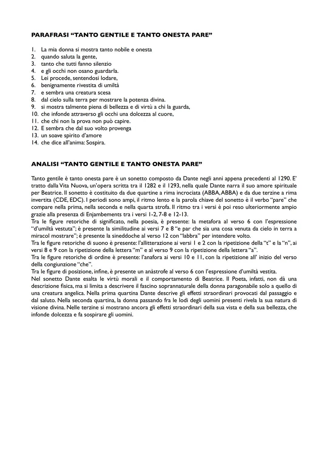 PARAFRASI "TANTO GENTILE E TANTO ONESTA PARE"
I. La mia donna si mostra tanto nobile e onesta
2. quando saluta la gente,
3. tanto che tutti 