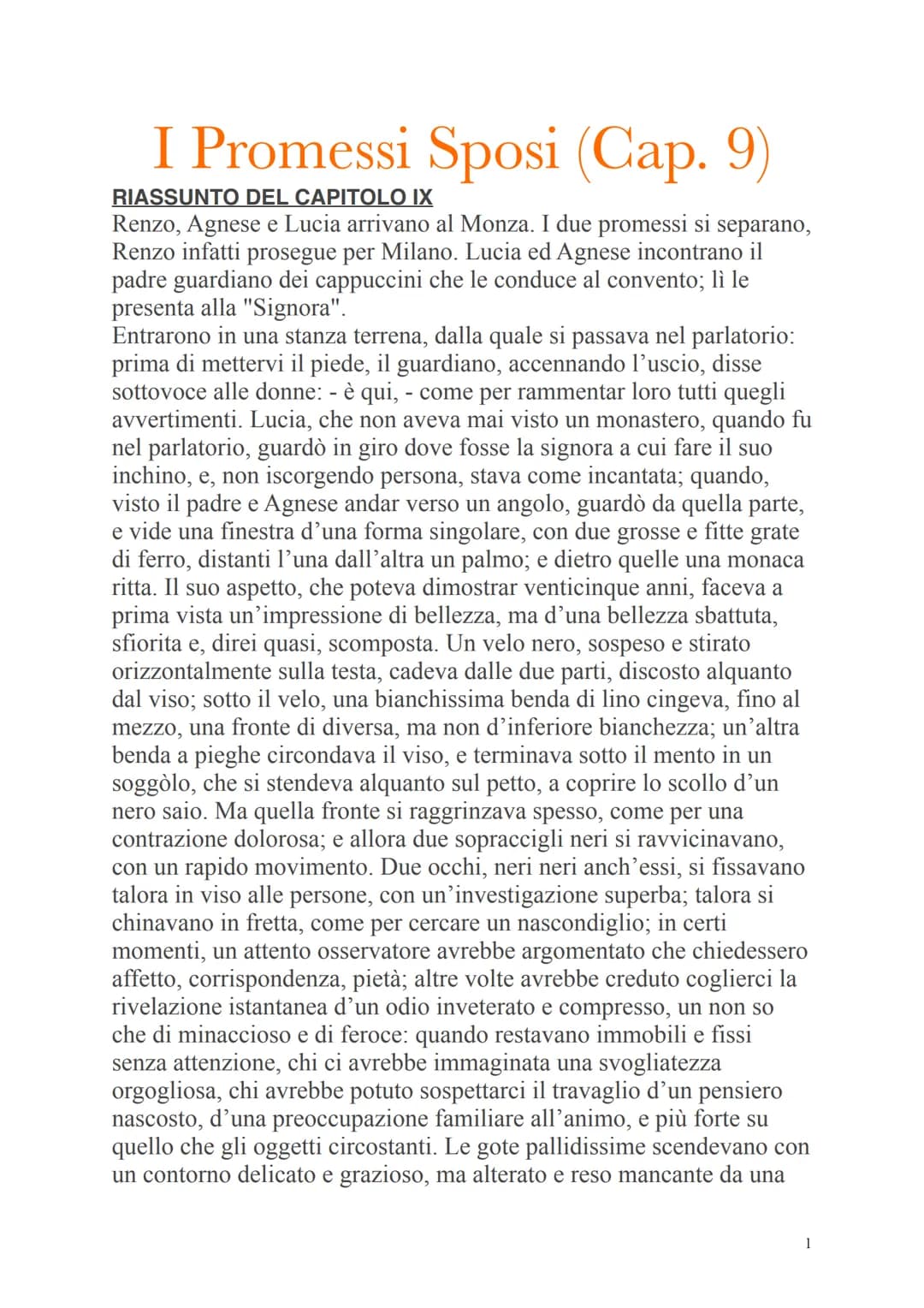 I Promessi Sposi (Cap. 9)
RIASSUNTO DEL CAPITOLO IX
Renzo, Agnese e Lucia arrivano al Monza. I due promessi si separano,
Renzo infatti prose