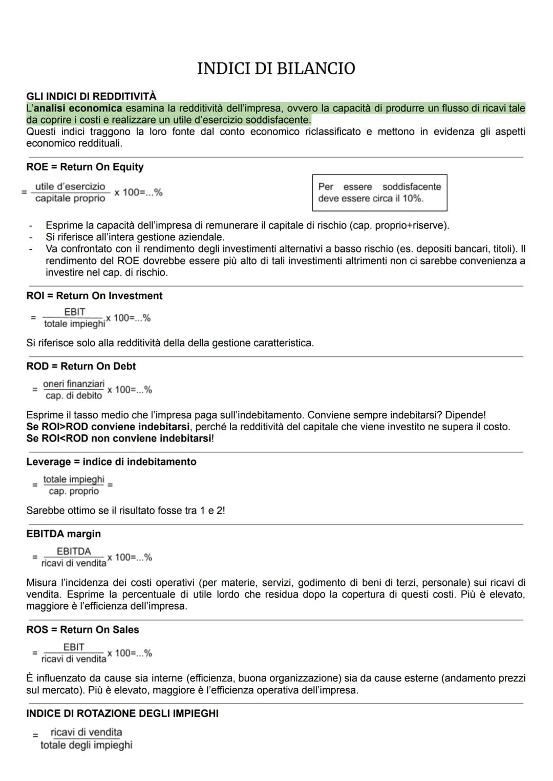 GLI INDICI DI REDDITIVITÀ
L'analisi economica esamina la redditività dell'impresa, ovvero la capacità di produrre un flusso di ricavi tale
d