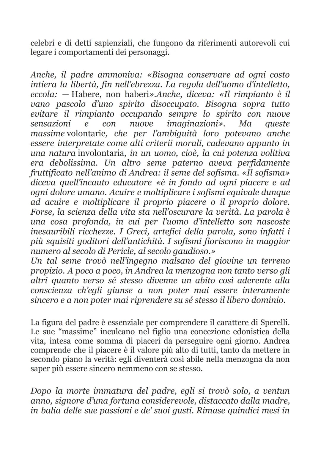 D'annunzio e L'estetismo. Il piacere
La frequentazione dell'ambiente nobiliare romano offre a D'Annunzio gli spunti per quello che sarà
il p