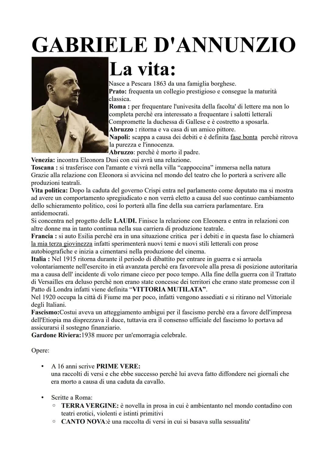 GABRIELE D'ANNUNZIO
La vita:
Nasce a Pescara 1863 da una famiglia borghese.
Prato: frequenta un collegio prestigioso e consegue la maturità
