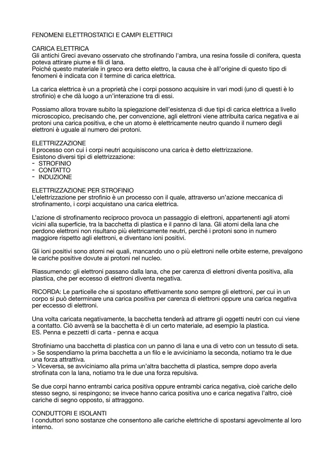 FENOMENI ELETTROSTATICI E CAMPI ELETTRICI
CARICA ELETTRICA
Gli antichi Greci avevano osservato che strofinando l'ambra, una resina fossile d