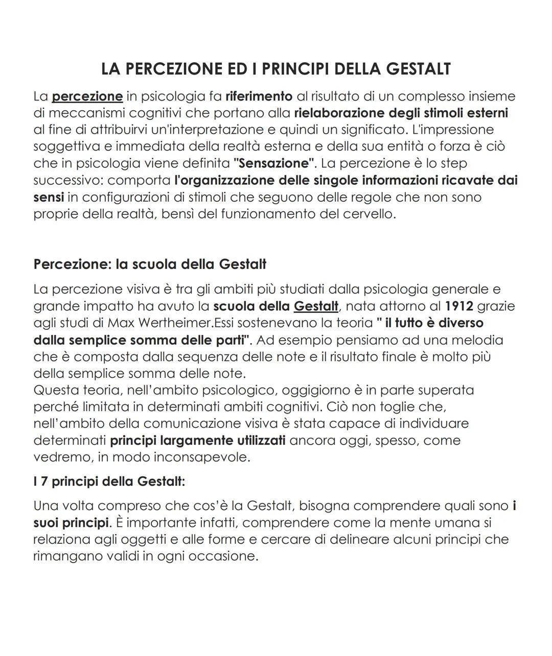 LA PERCEZIONE ED I PRINCIPI DELLA GESTALT
La percezione in psicologia fa riferimento al risultato di un complesso insieme
di meccanismi cogn