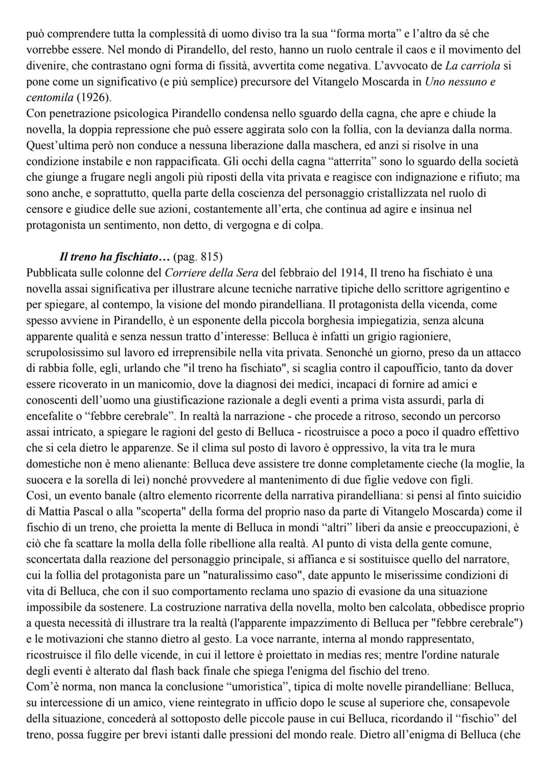 Pirandello
Vita
Pirandello si definisce "figlio del Cavuso", del caos, in un frammento di autobiografia del 1893: "Io
dunque sono figlio del