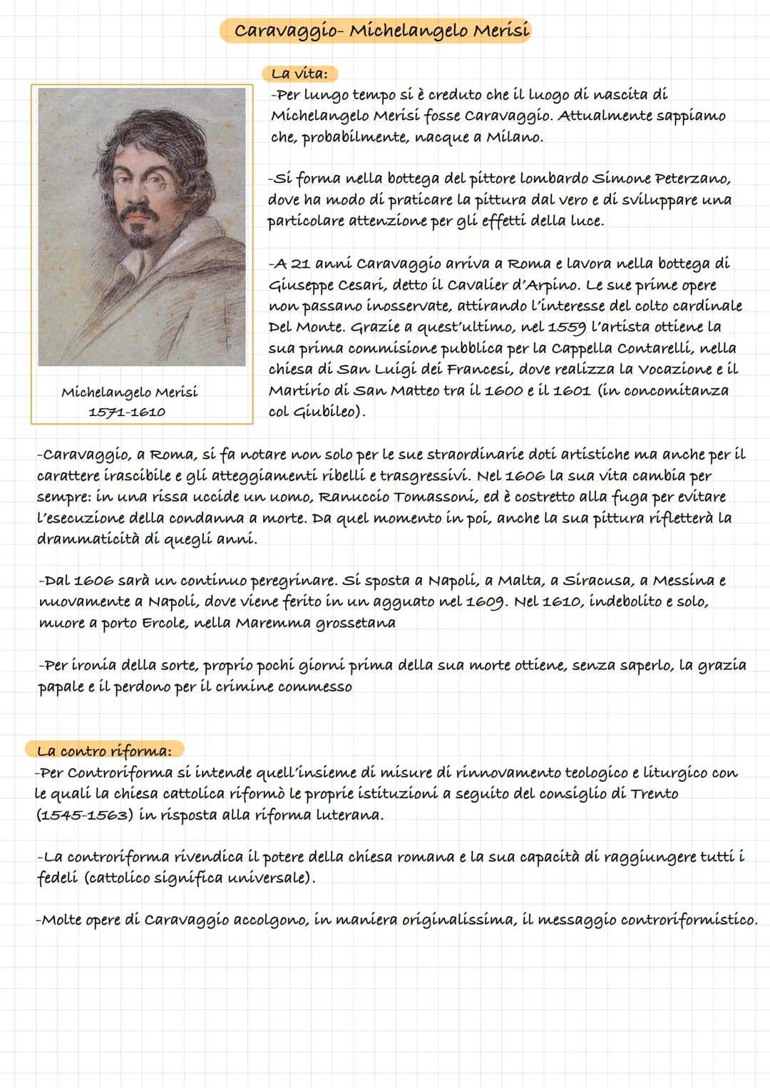 Michelangelo Merisi
1571-1610
Caravaggio-Michelangelo Merisi
La vita:
-Per lungo tempo si è creduto che il luogo di nascita di
Michelangelo 