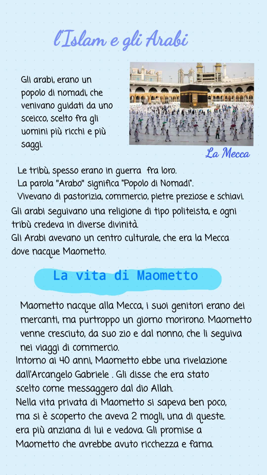 l'Islam e gli Arabi
Gli arabi, erano un
popolo di nomadi, che
venivano guidati da uno
sceicco, scelto fra gli
uomini più ricchi e più
saggi.