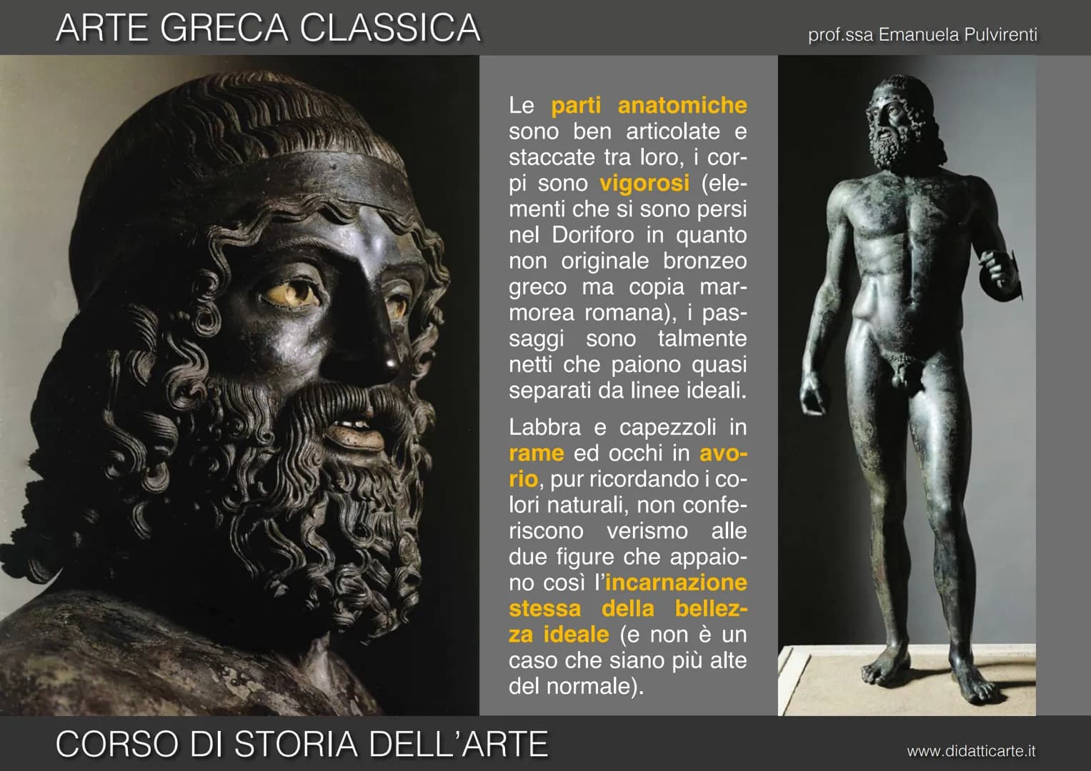 prof.ssa Emanuela Pulvirenti
5c. ARTE GRECA CLASSICA
CORSO DI STORIA DELL'ARTE
www.didatticarte.it ARTE GRECA CLASSICA
L'ETÀ CLASSICA (VI - 