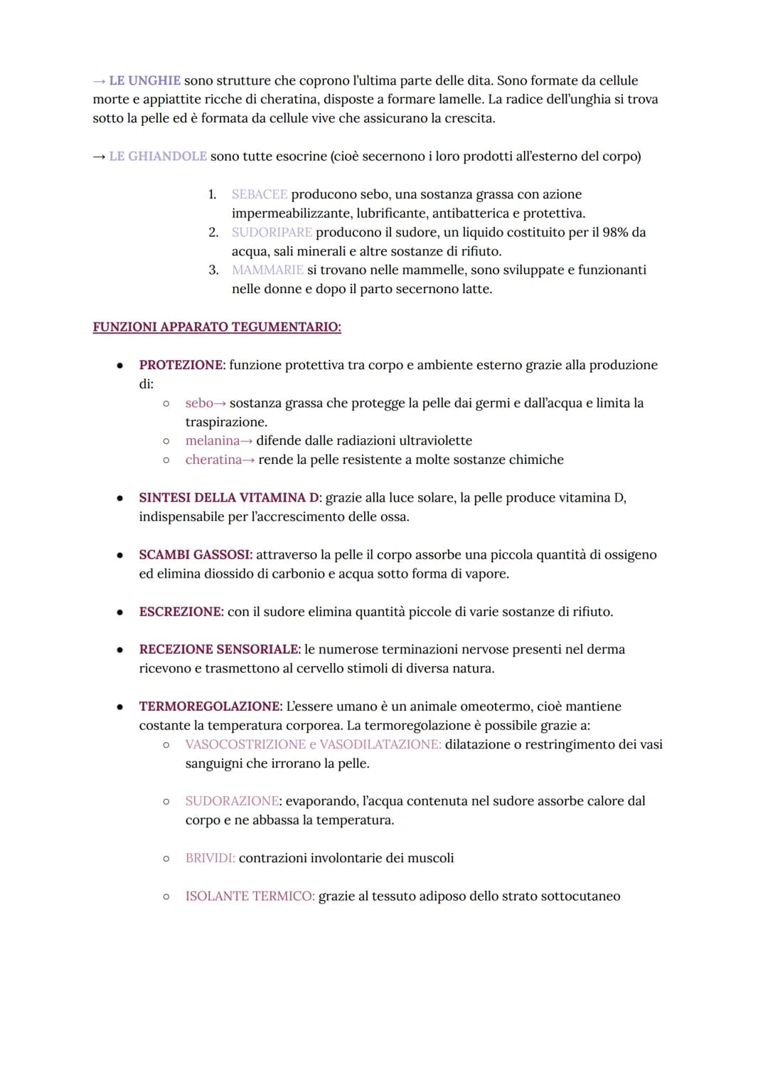 
<p>L'apparato tegumentario è costituito dalla pelle e gli annessi cutanei, ovvero peli, capelli, unghie e alcuni tipi di ghiandole. La pell
