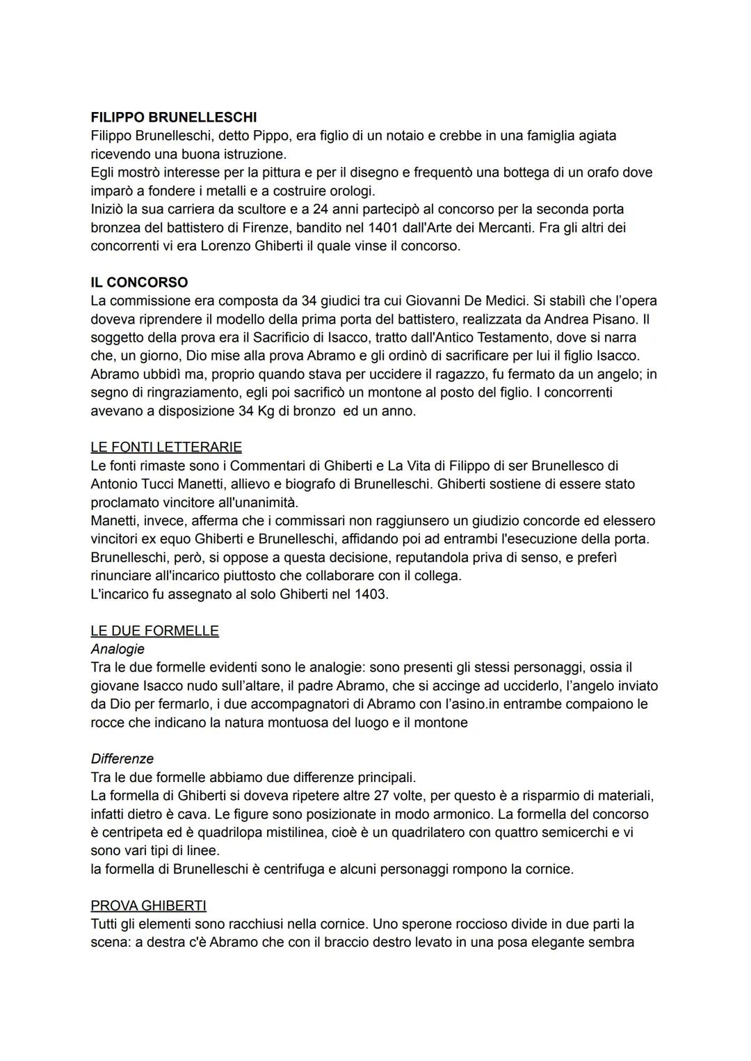FILIPPO BRUNELLESCHI
Filippo Brunelleschi, detto Pippo, era figlio di un notaio e crebbe in una famiglia agiata
ricevendo una buona istruzio