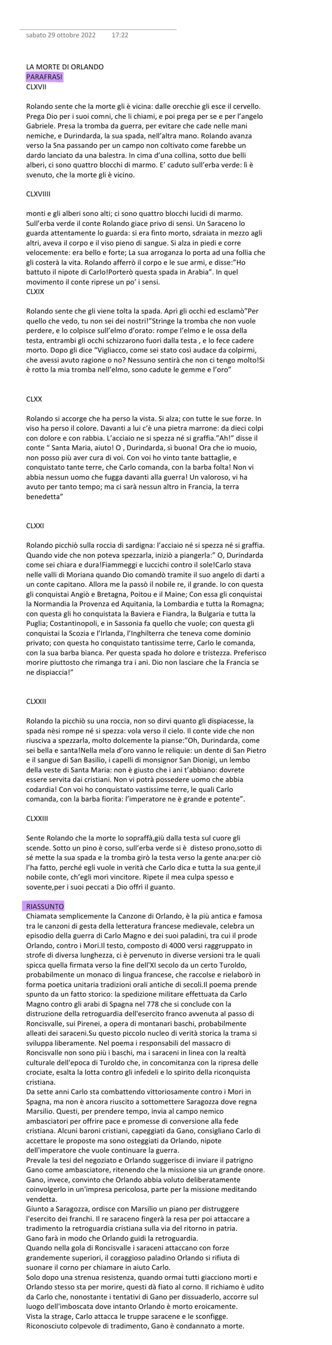 sabato 29 ottobre 2022
LA MORTE DI ORLANDO
PARAFRASI
CLXVII
Rolando sente che la morte gli è vicina: dalle orecchie gli esce il cervello.
Pr
