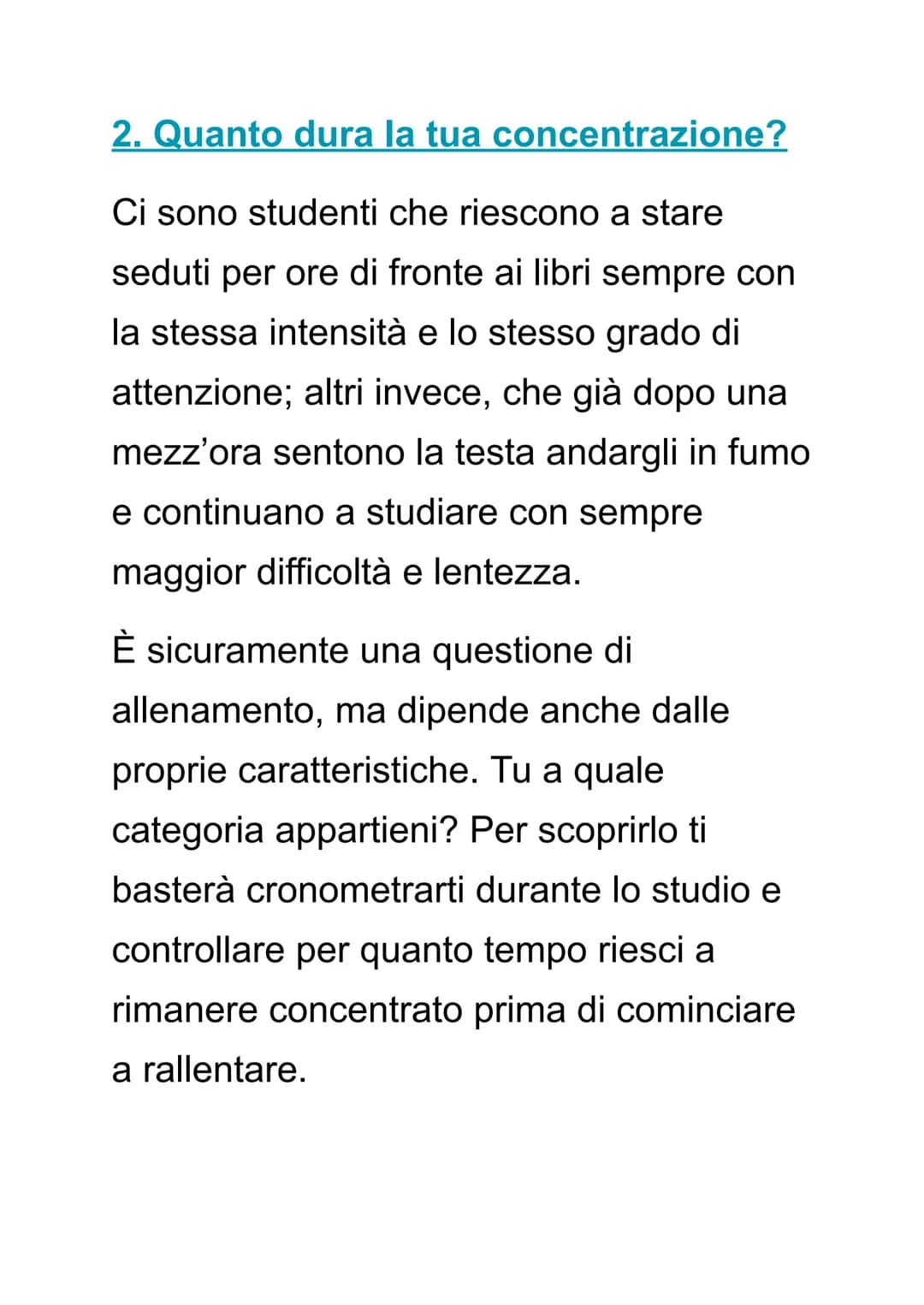 COME TROVARE UN BUON METODO
DI STUDIO
Qual è il metodo di studio più adatto a te?
Trovarlo non è affatto semplice: iniziamo
con il precisare