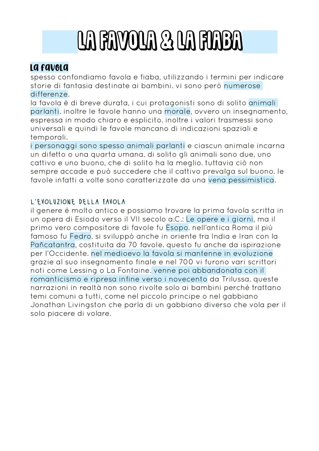 LA FAVOLA & LA FIABA
LA FAVOLA
spesso confondiamo favola e fiaba, utilizzando i termini per indicare
storie di fantasia destinate ai bambini