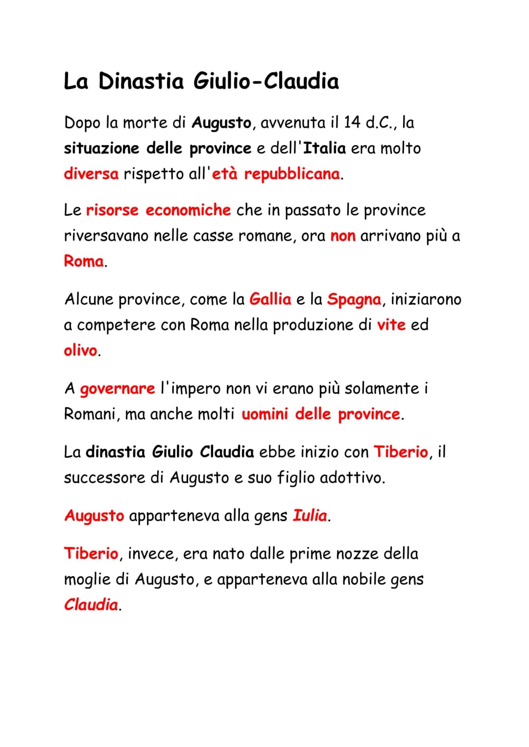 La Dinastia Giulio-Claudia
Dopo la morte di Augusto, avvenuta il 14 d.C., la
situazione delle province e dell'Italia era molto
diversa rispe