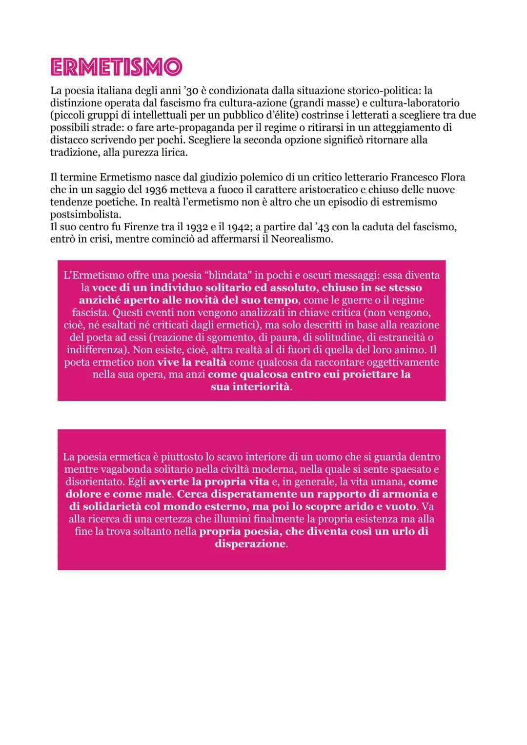 ERMETISMO
La poesia italiana degli anni '30 è condizionata dalla situazione storico-politica: la
distinzione operata dal fascismo fra cultur