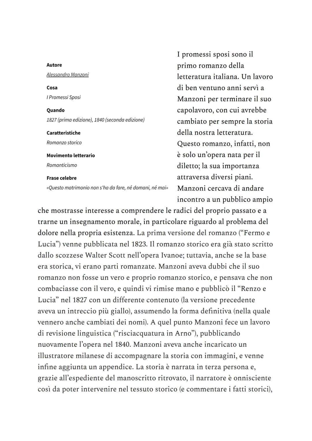 I promessi sposi sono il
primo romanzo della
letteratura italiana. Un lavoro
di ben ventuno anni servì a
Manzoni per terminare il suo
capola