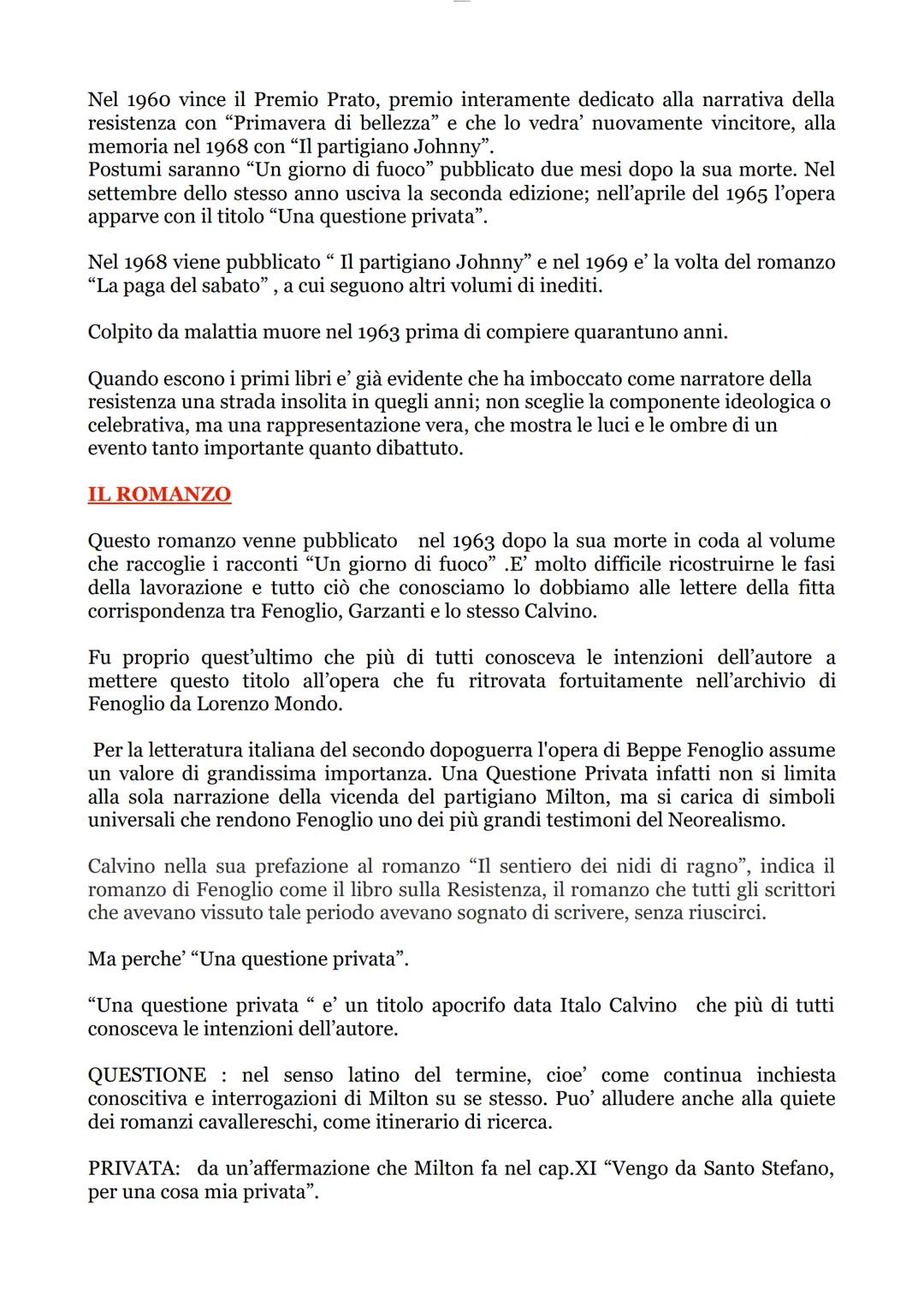 UNA QUESTIONE PRIVATA
BEPPE FENOGLIO
LA VITA
Beppe Fenoglio nasce ad Alba in Piemonte il 1 marzo 1922 da una famiglia di
modesta estrazione 