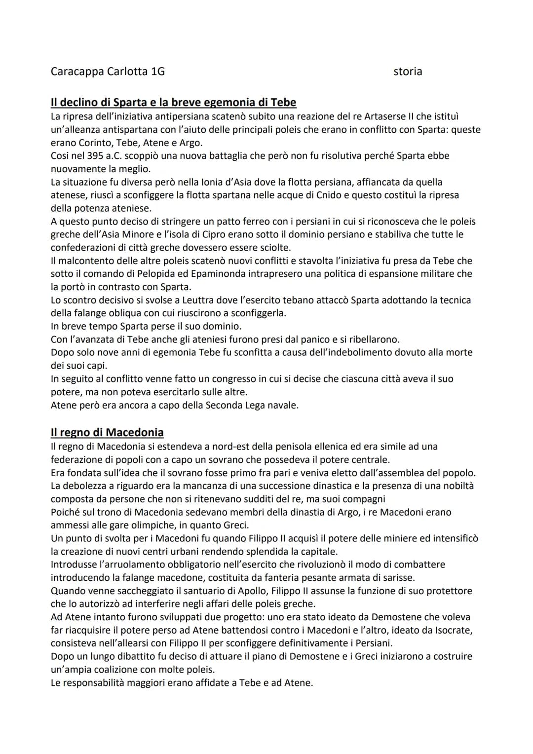 Caracappa Carlotta 1G
Il declino di Sparta e la breve egemonia di Tebe
La ripresa dell'iniziativa antipersiana scatenò subito una reazione d