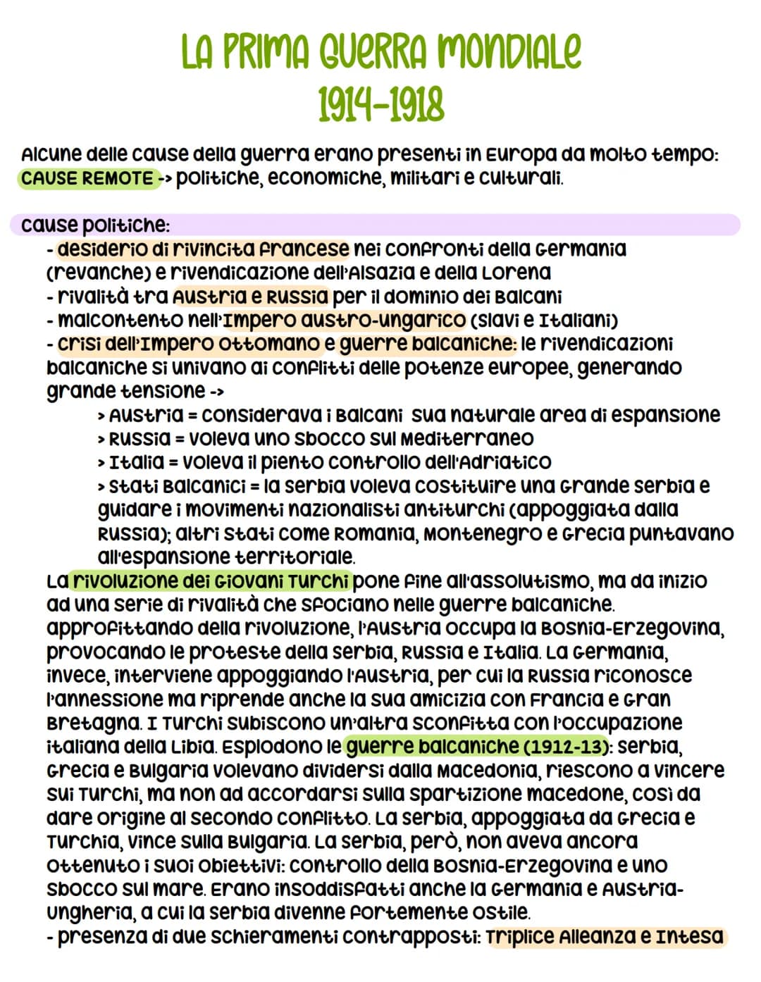 LA PRIMA GUERRA MONDIALE
1914-1918
Alcune delle cause della guerra erano presenti in Europa da molto tempo:
CAUSE REMOTE -> politiche, econo