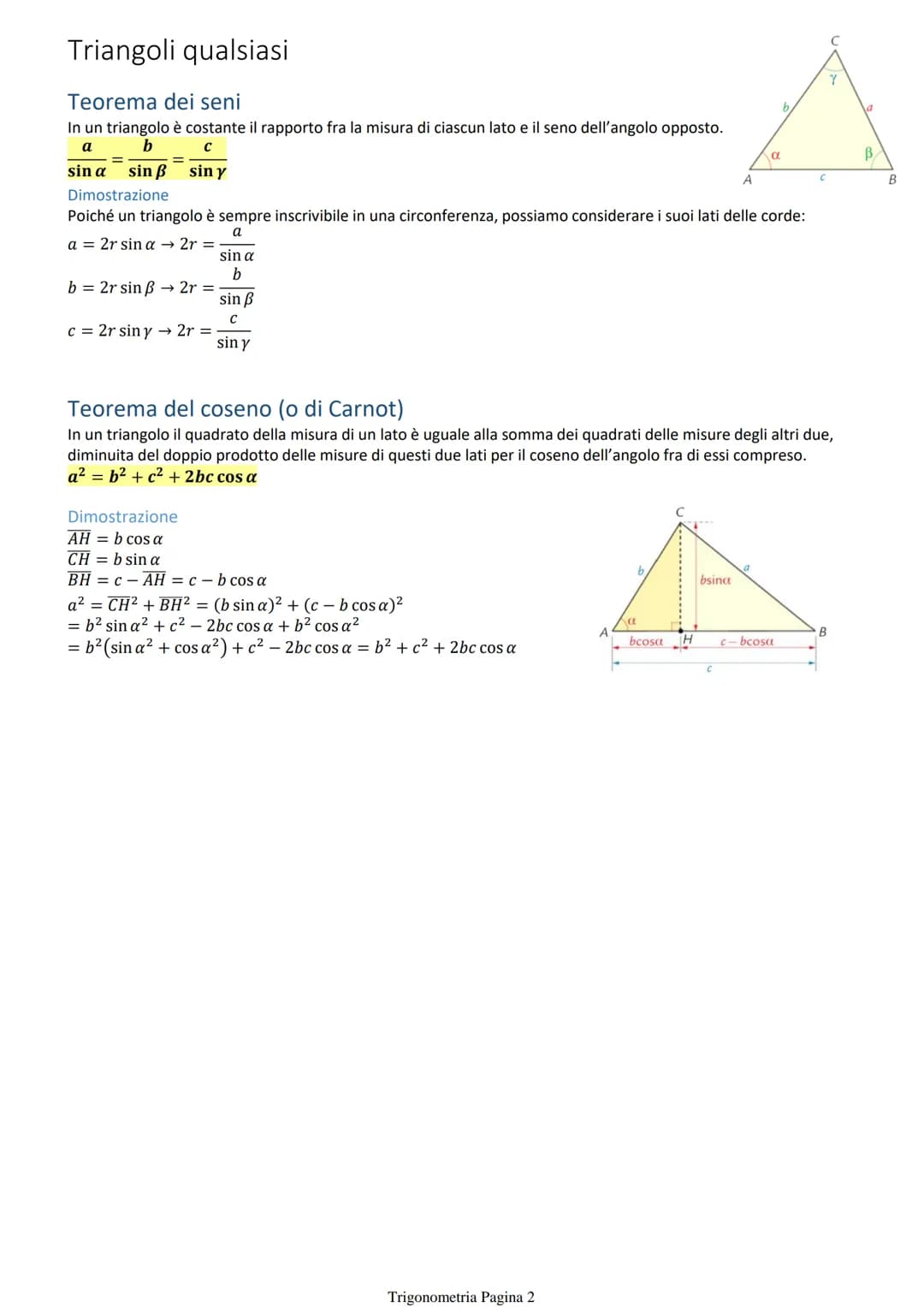 Triangoli rettangoli
Primo teorema
In un triangolo rettangolo la misura di un cateto è uguale a quella dell'ipotenusa
moltiplicata per il se