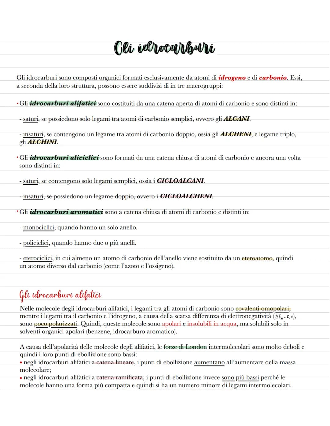 Gli idrocarburi
Gli idrocarburi sono composti organici formati esclusivamente da atomi di idrogeno e di carbonio. Essi,
a seconda della loro