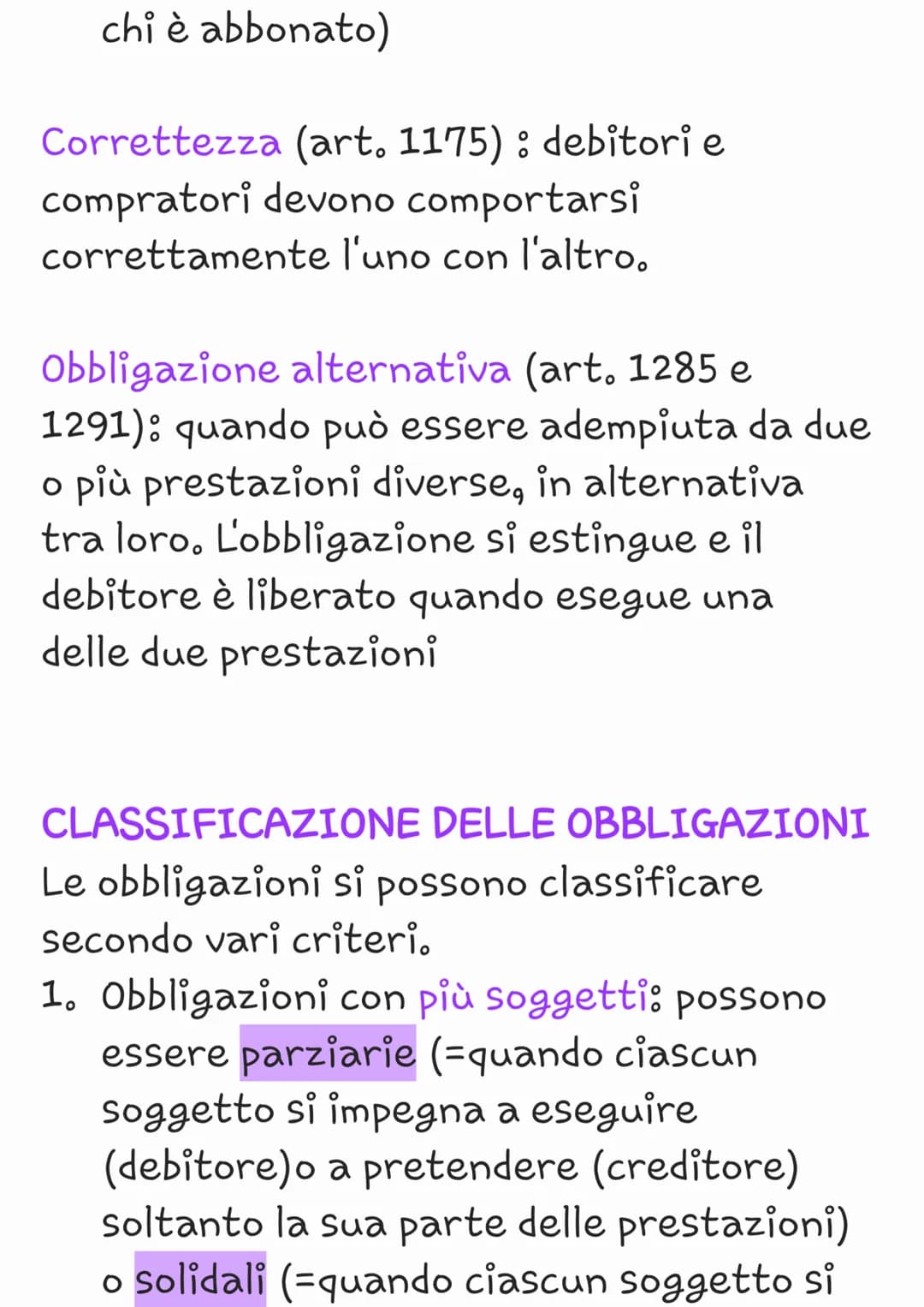 OBBLIGAZIONE: rapporto giuridico tra due
parti: il debitore che deve compiere una
determinata azione per realizzare l'utilità
della seconda 
