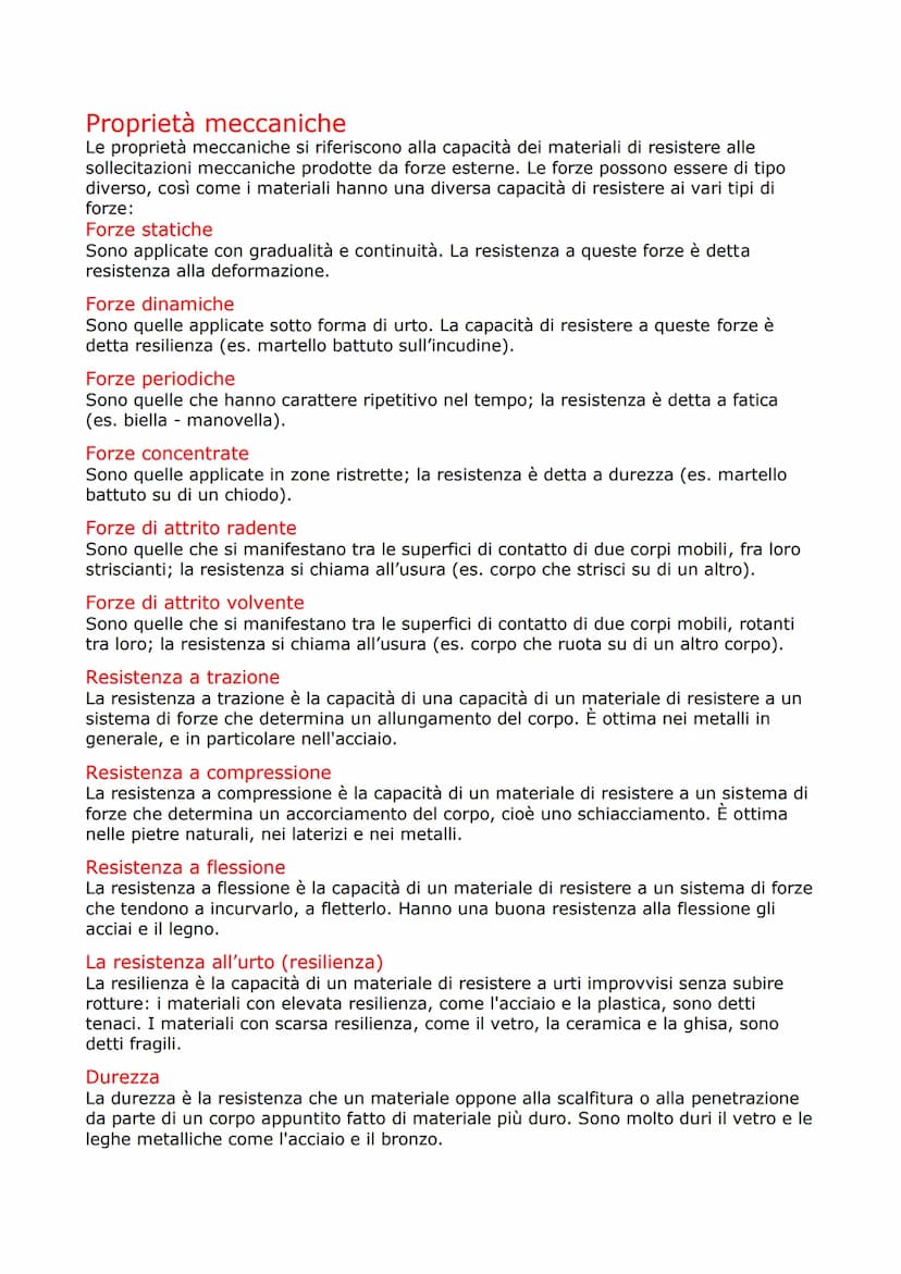 Le proprietà dei materiali
Per semplificare, possiamo suddividere le proprietà dei materiali in tre grandi
categorie:
• le proprietà chimico