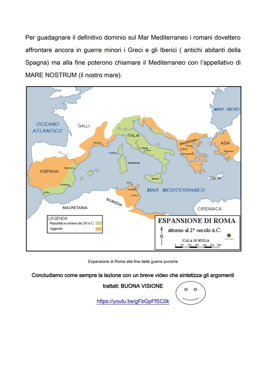 ROMA CONQUISTA IL MEDITERRANEO: LE GUERRE PUNICHE
Dopo aver conquistato l'intera penisola italica, Roma cominciò a guardare
con interesse al