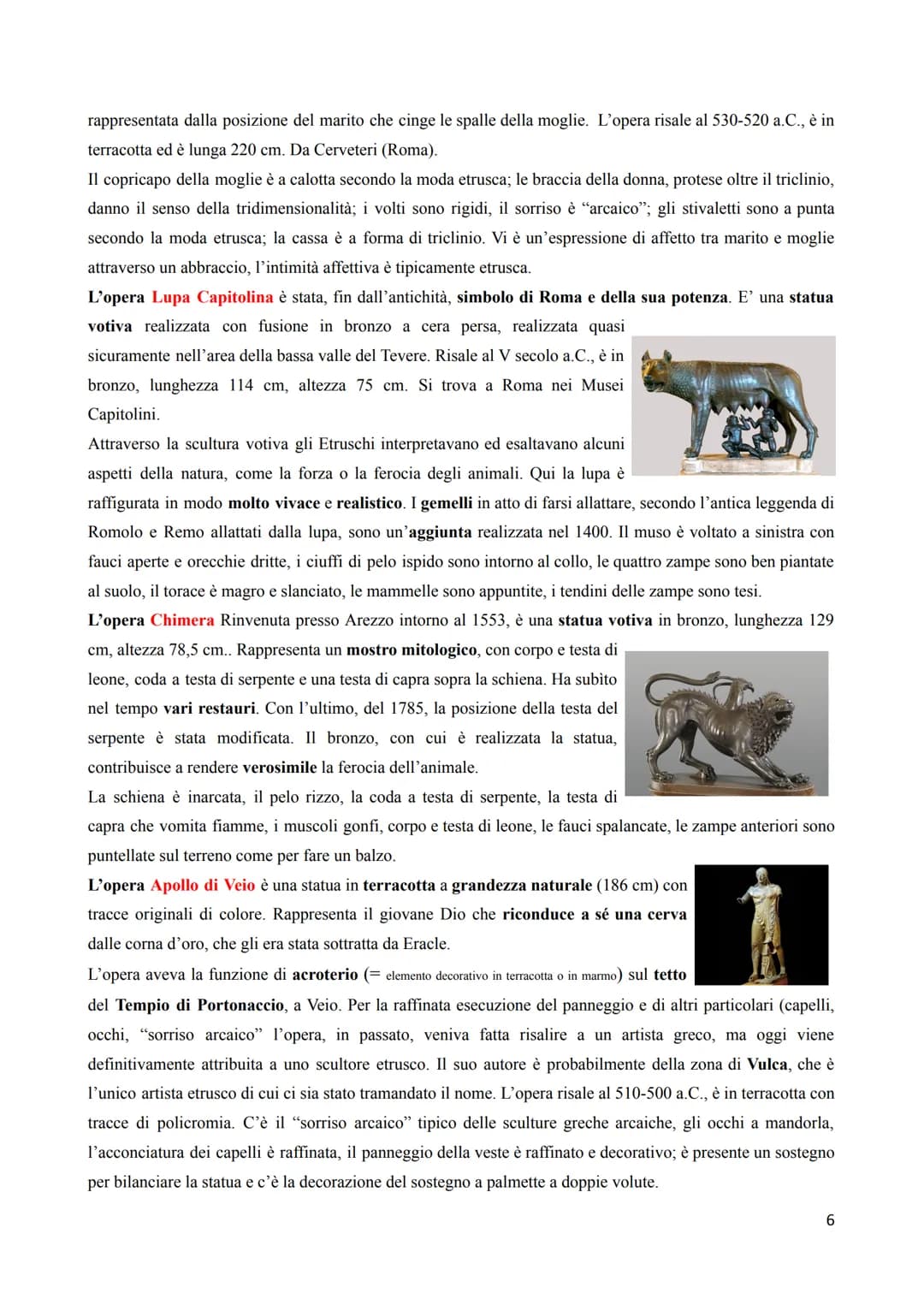 L'ARTE IN ITALIA. GLI ETRUSCHI
I primi abitanti della penisola italica, nel 1000 a.C., sono i Liguri, i Veneti, i Villanoviani e gli Italici