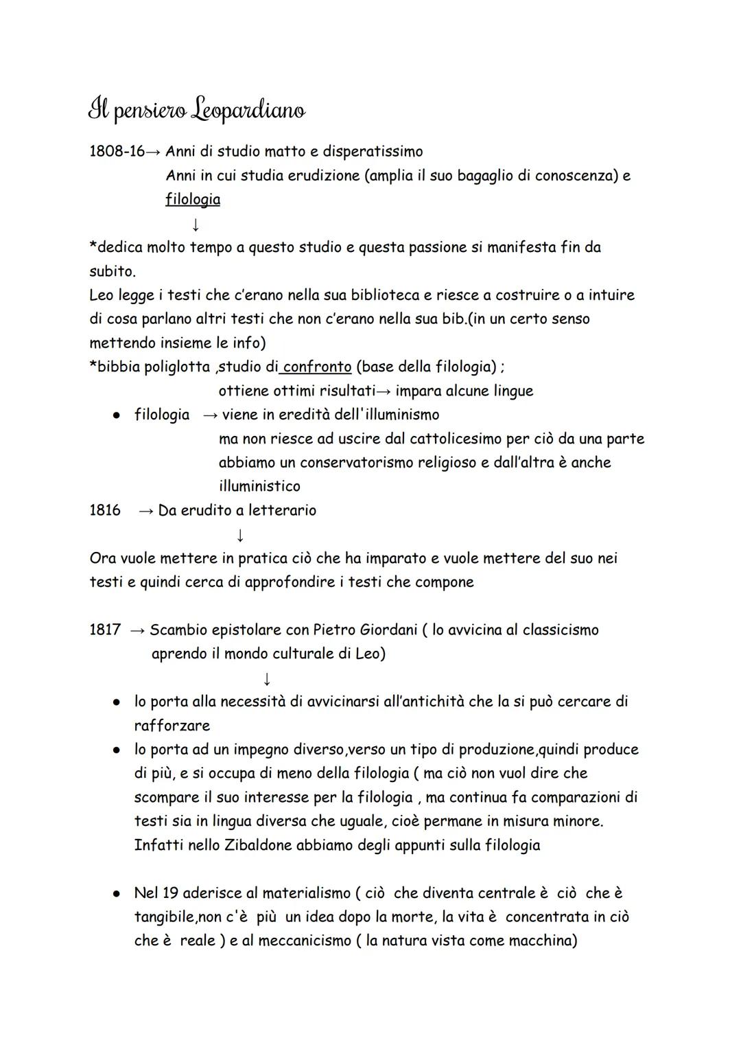 Il pensiero Leopardiano
1808-16→ Anni di studio matto e disperatissimo
Anni in cui studia erudizione (amplia il suo bagaglio di conoscenza) 