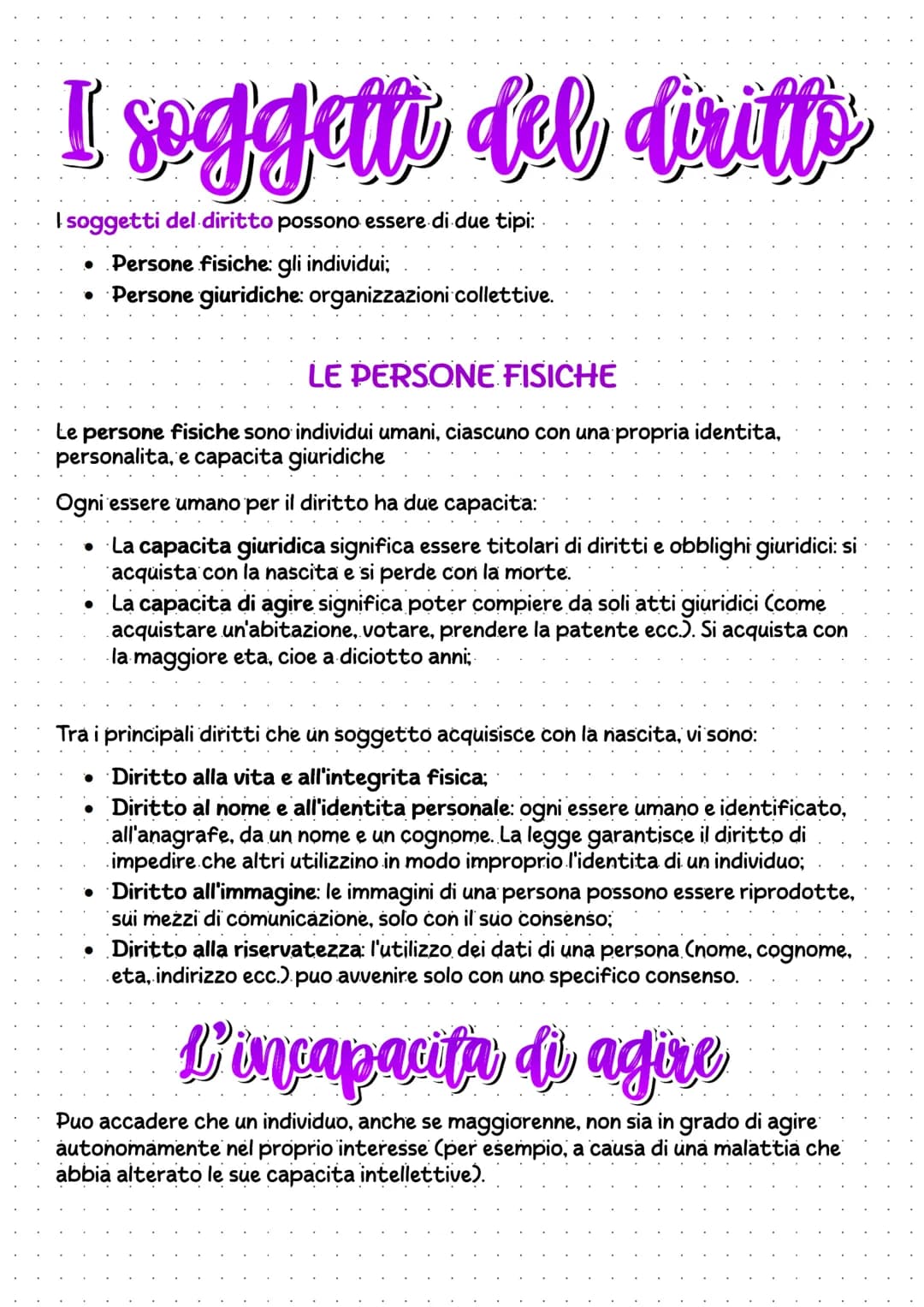 I soggettes del diritts
I soggetti del diritto possono essere di due tipi:
Persone fisiche: gli individui;
• Persone giuridiche: organizzazi
