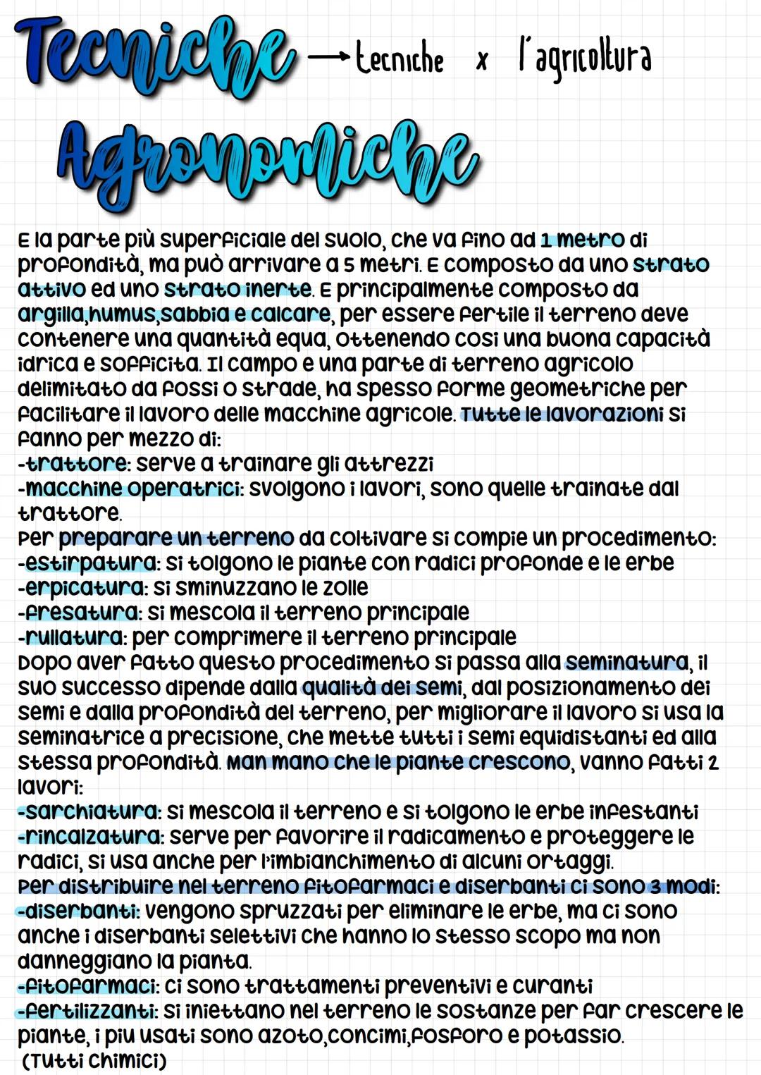 x
Tecniche tecniche l'agnolkura
Agronerliche
E la parte più superficiale del suolo, che va fino ad 1 metro di
profondità, ma può arrivare a 